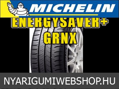 Michelin - ENERGY SAVER+ GRNX