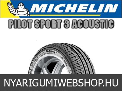 MICHELIN PILOT SPORT 3 ACOUSTIC